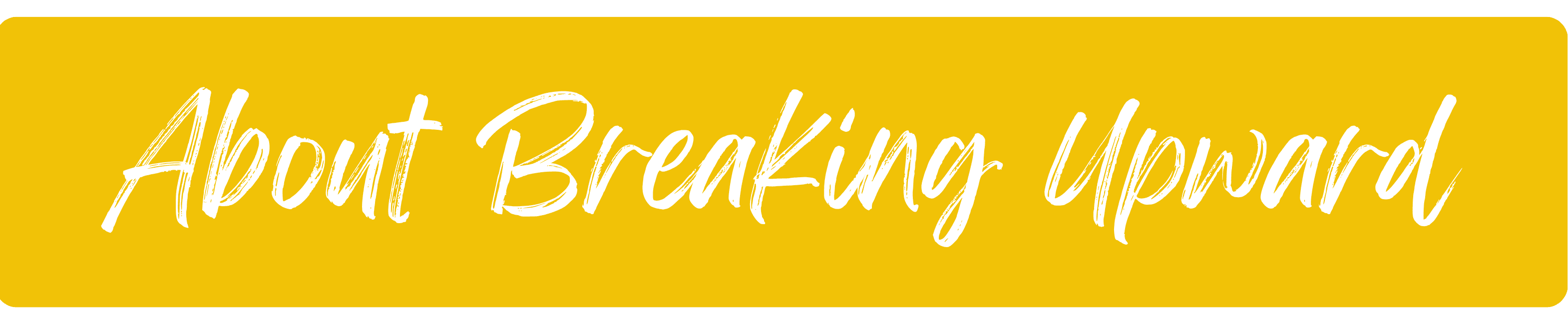 About Breaking Upward